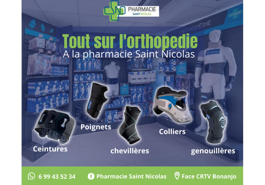 Tout sur l'orthopédie à  la pharmacie saint nicolas de bonanjo